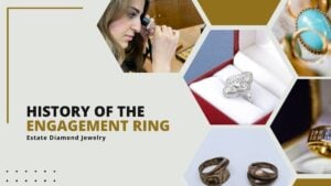 Engagement Ring History Featured Image rings through ages